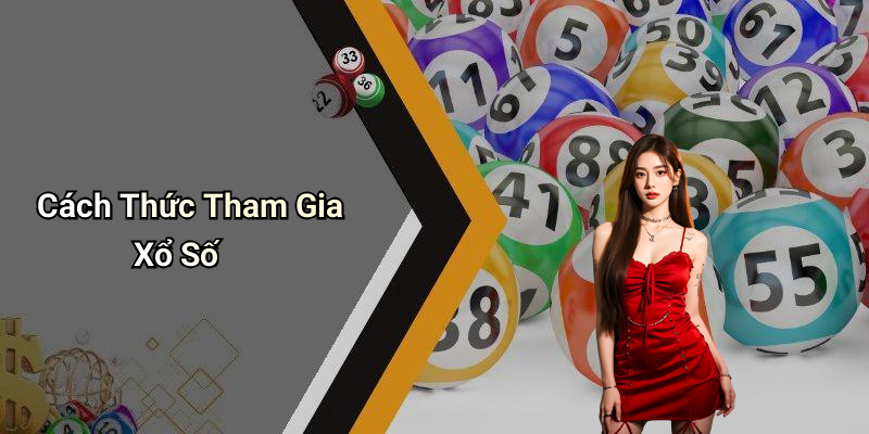 Xổ Số: Tìm Hiểu Về Những Điều Cần Biết