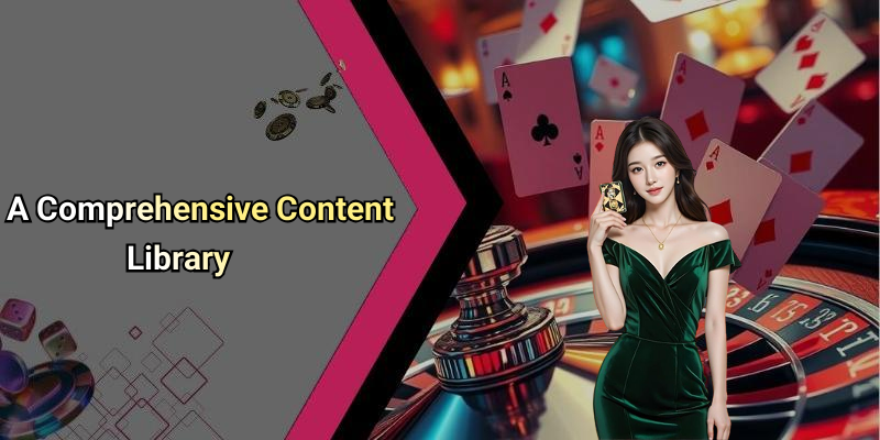 A Comprehensive Content Library