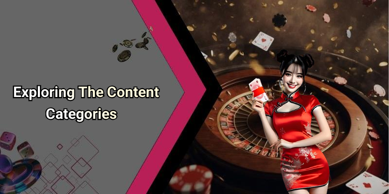 Exploring The Content Categories