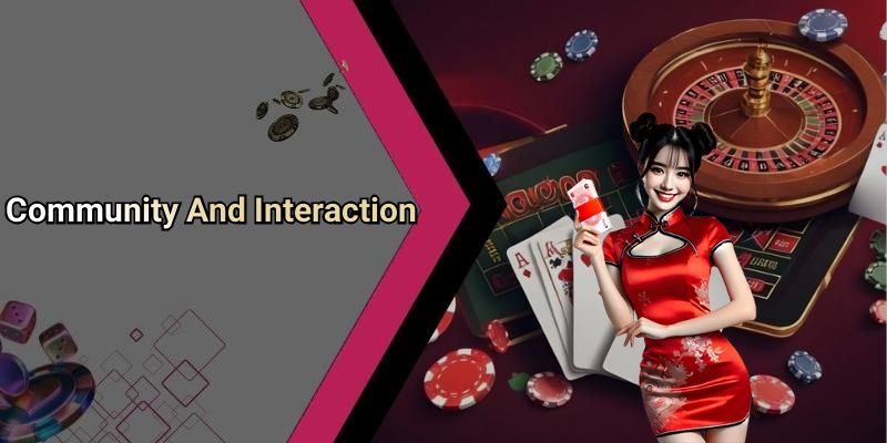 Community And Interaction