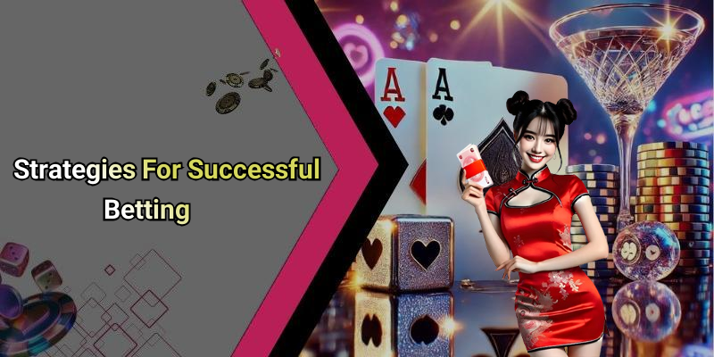 Strategies For Successful Betting